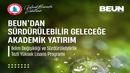 'İklim Değişikliği ve Sürdürülebilirlik Tezli Yüksek Lisans Programı' başlattı