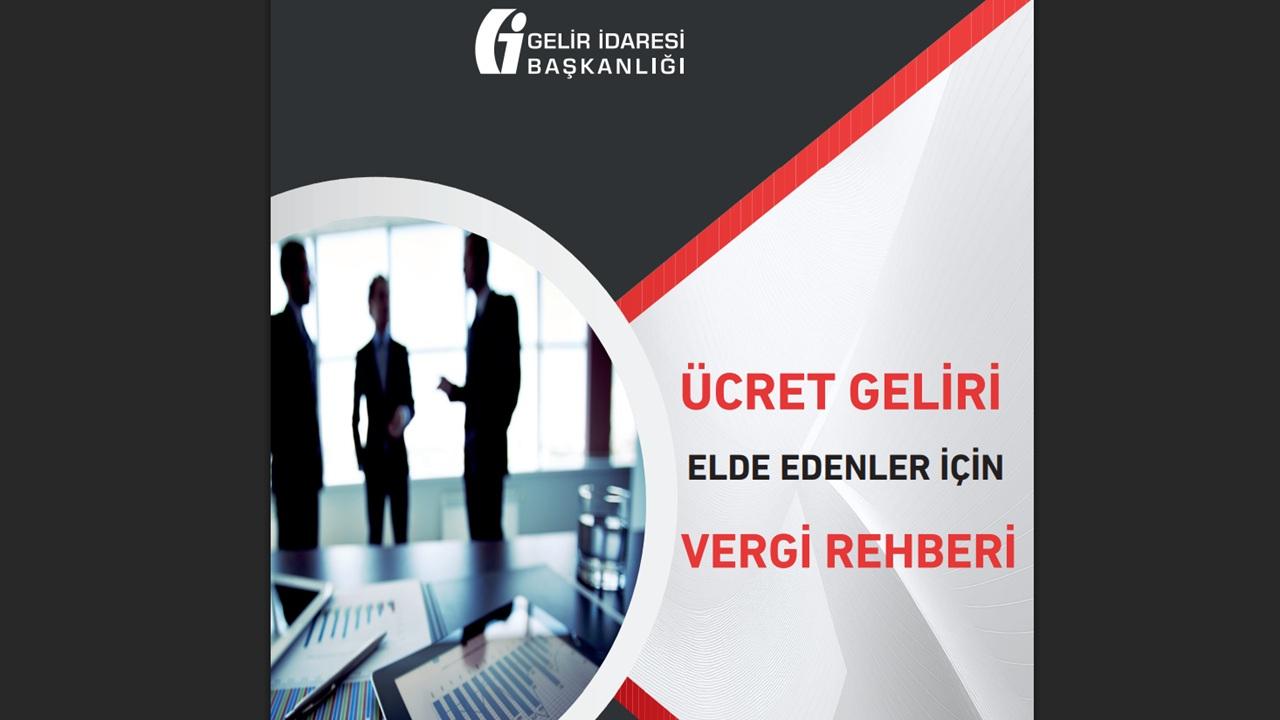 Ücret nedir? Ücret geliri vergisi nedir? GİB hazırladı!