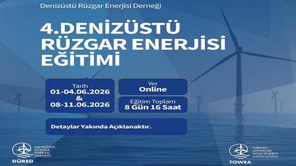 Denizüstü Rüzgar Enerjisi Kursu Başlıyor DÜRED düzenliyor!