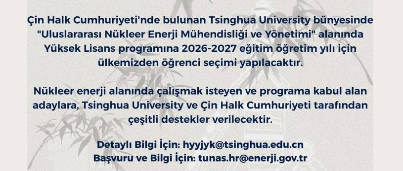 Çin Üniversitesi 'Nükleer Öğrenci alacak' BURSLU