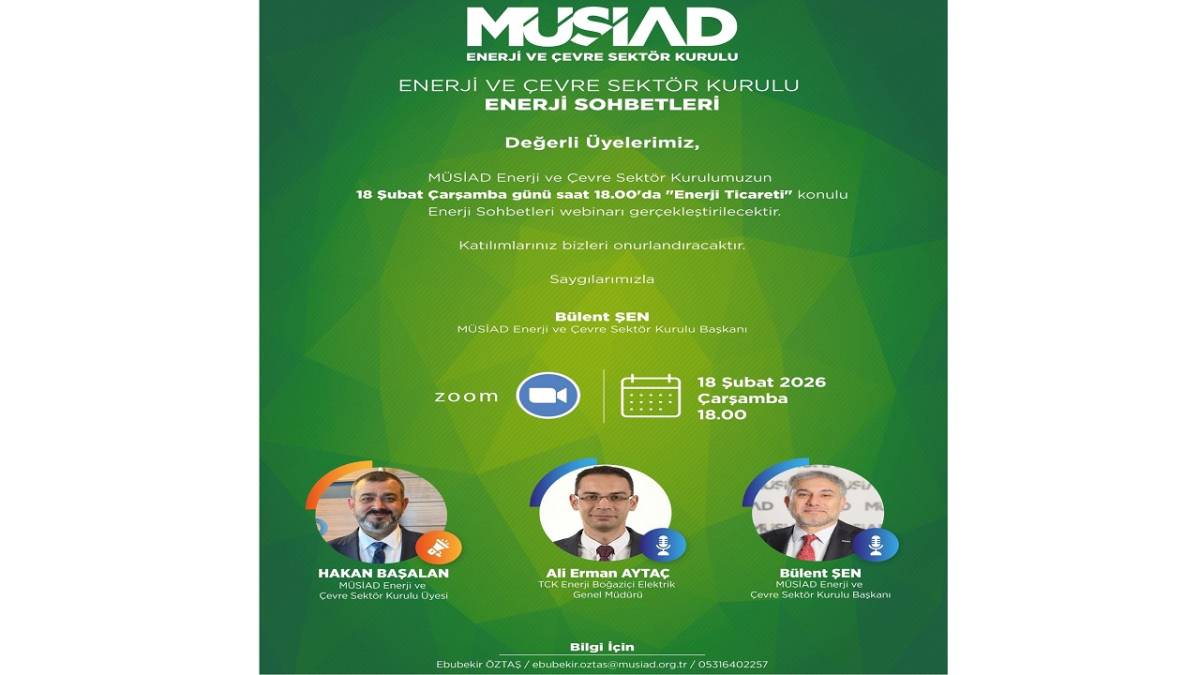 Enerji Gündemi 'Enerji Ticareti konuşulacak' Zoom