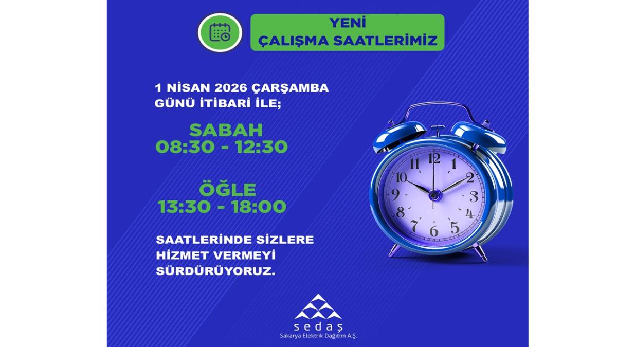 SEDAŞ Çalışma Saatlerini MÜŞTERİ Memnuniyet için güncelledi!
