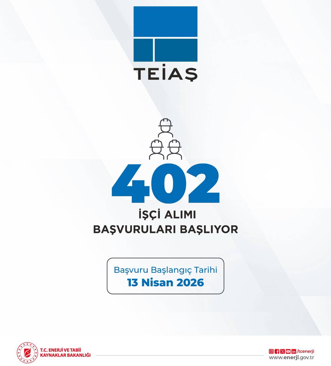 TEİAŞ 402 personel alacak