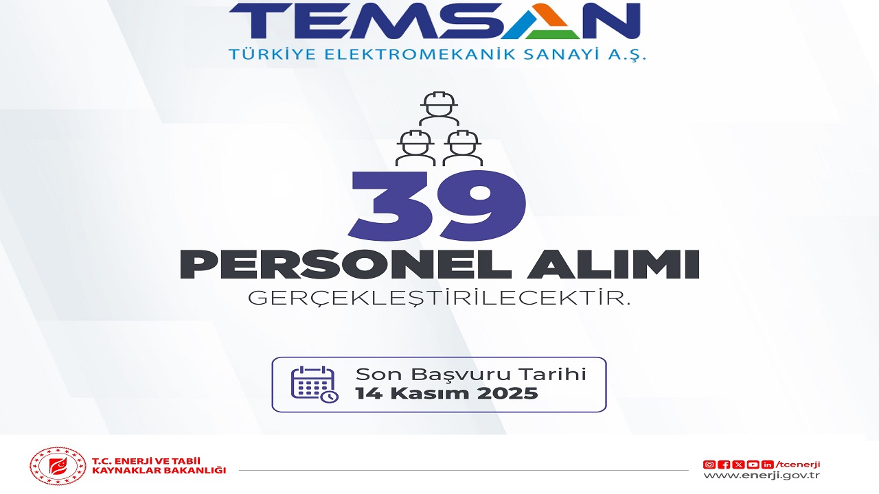 Enerji Bakanlığı 'TEMSAN personel alacak'